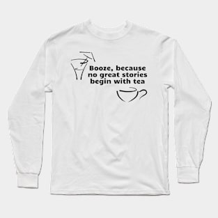 Booze vs tea Long Sleeve T-Shirt